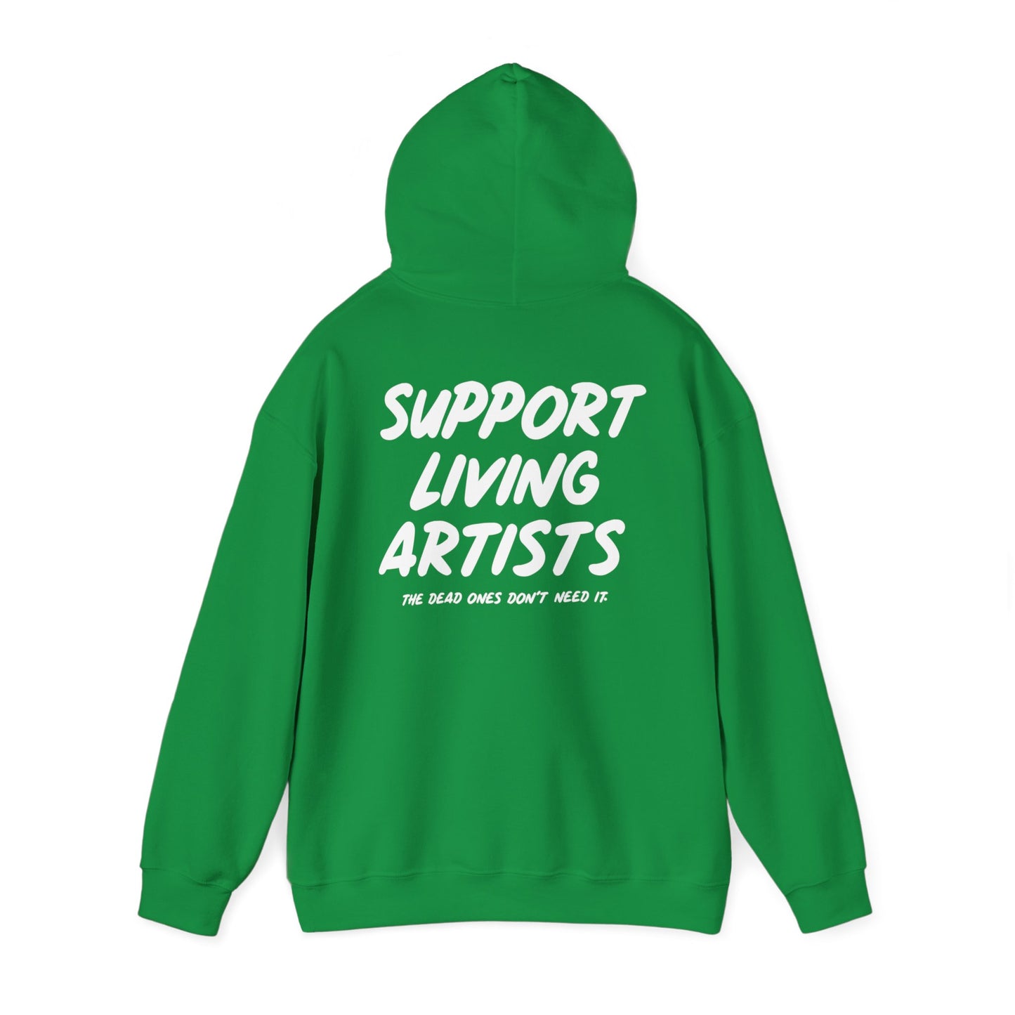 Support Living Artists Hooded Sweatshirt