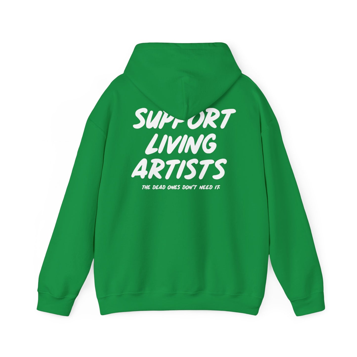 Support Living Artists Hooded Sweatshirt