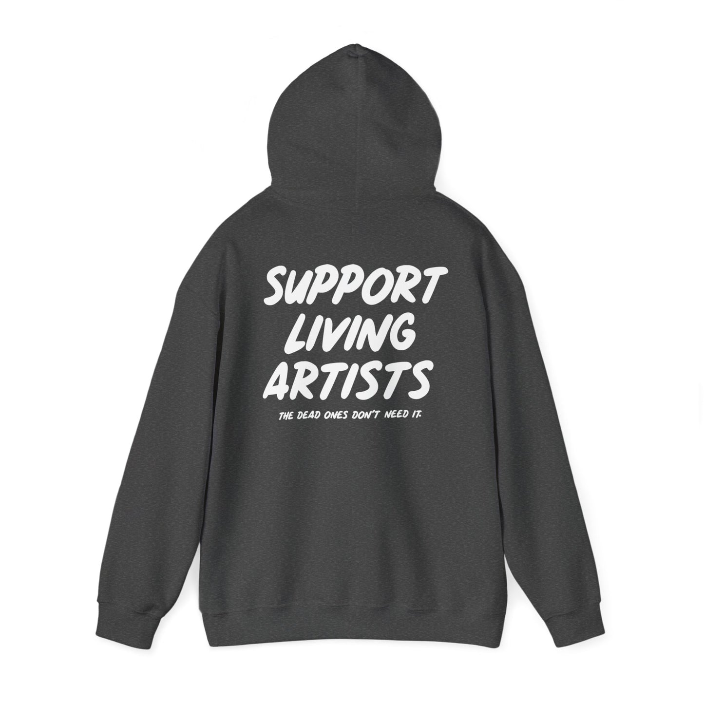 Support Living Artists Hooded Sweatshirt