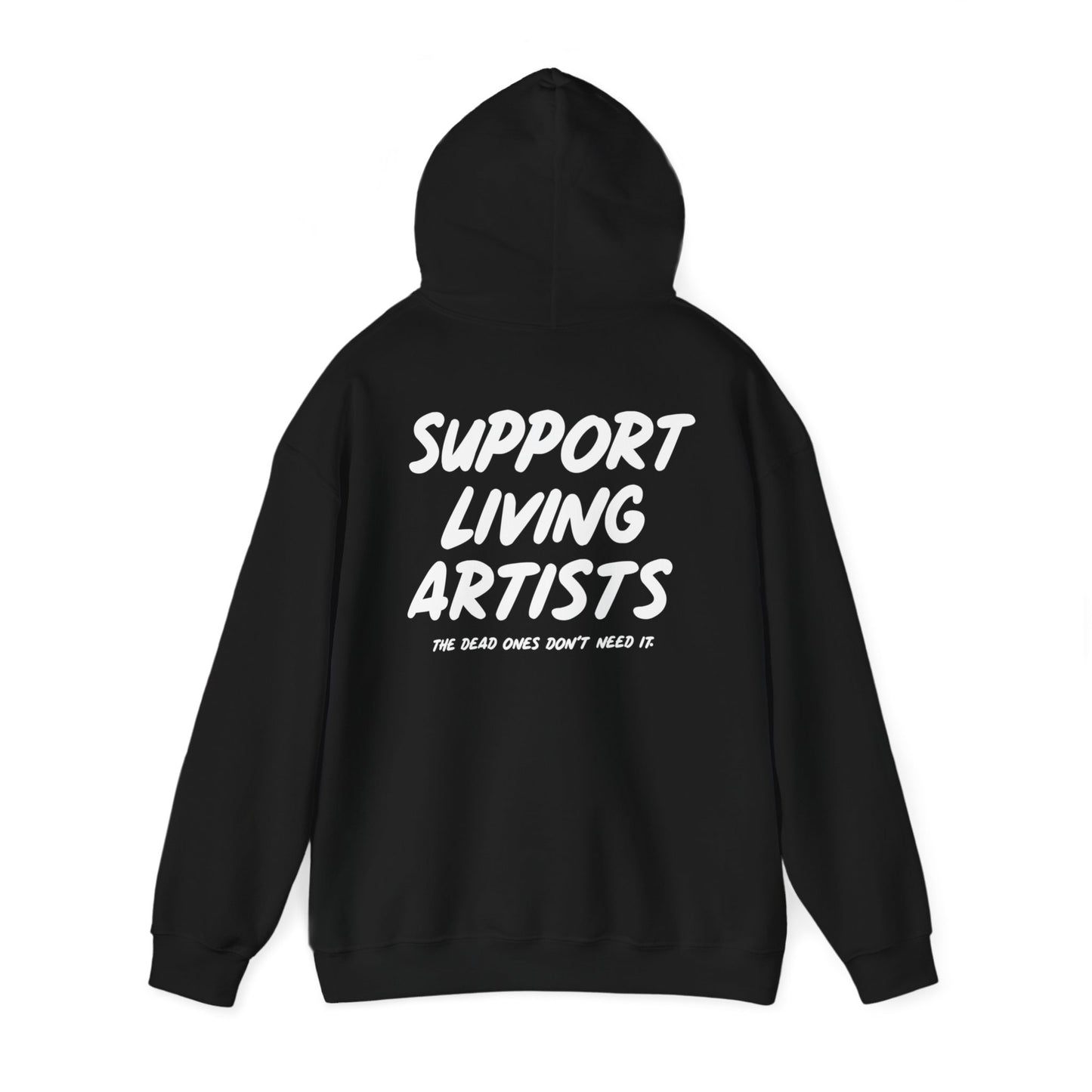 Support Living Artists Hooded Sweatshirt